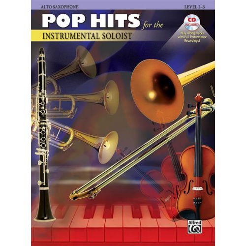 ALFRED PUBLISHING POP HITS:INSTRUMENTAL SOLOISTS + CD - SAXOPHONE AND PIANO