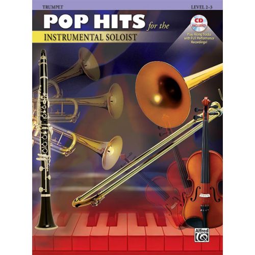 ALFRED PUBLISHING POP HITS : INSTRUMENTAL SOLOISTS + CD - TRUMPET SOLO