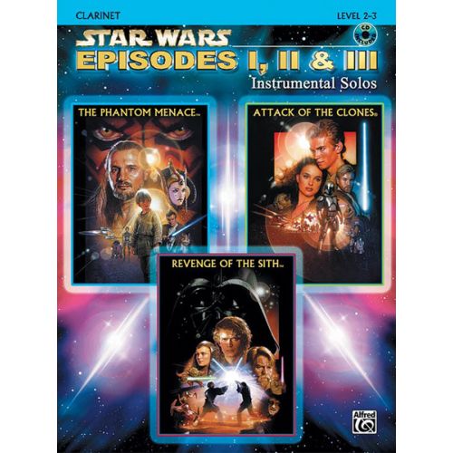 ALFRED PUBLISHING WILLIAMS JOHN - STAR WARS EPISODES I-III + CD - CLARINET AND PIANO