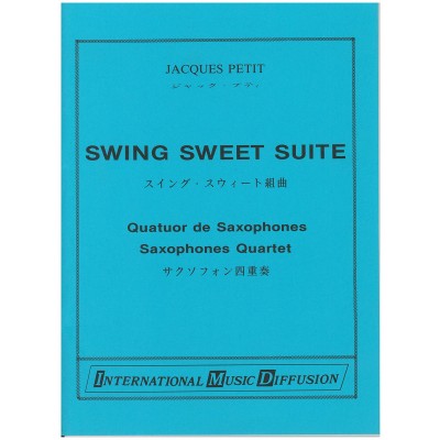 IMD ARPEGES PETIT - SWING SWEET SUITE - QUATUOR SAXOPHONES