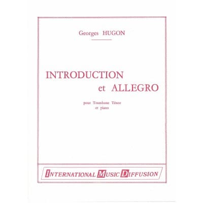 HUGON - INTRODUCTION ET ALLEGRO - TROMBONE & PIANO