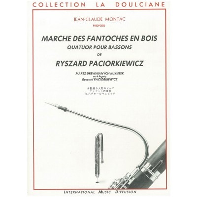 PACIORKIEWICZ - LA MARCHE DES FANTOCHES - QUATUOR BASSONS