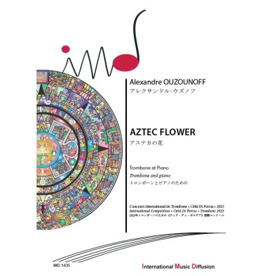 OUZOUNOFF ALEXANDRE - AZTEC FLOWER - TROMBONE & PIANO