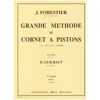 IMD ARPEGES Forestier J. - Grande Méthode De Cornet A Pistons Vol.3