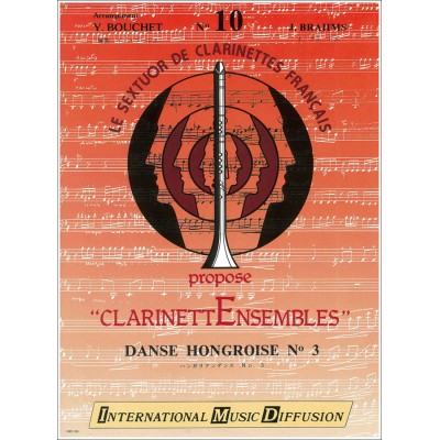IMD ARPEGES BRAHMS - DANSE HONGROISE N°3 - SEXTUOR CLARINETTES