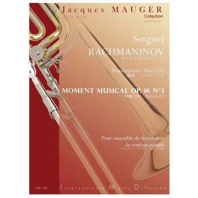 IMD ARPEGES LYS MARC - RACHMANINOV S. - MOMENT MUSICAL OP.16 N�3 - ENSEMBLE DE TROMBONES