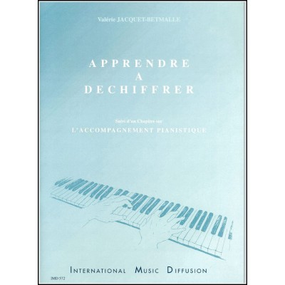 IMD ARPEGES Jacquet Betmalle - Apprendre À Déchiffrer - Méthode
