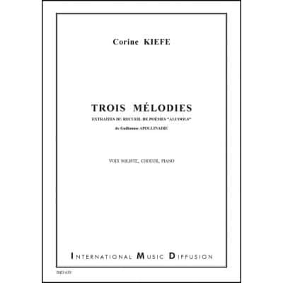 IMD ARPEGES KIEFE - 3 MÉLODIES - VOIX SOLISTE, CH?UR, PIANO