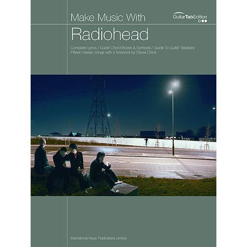 RADIOHEAD ”MAKE MUSIC WITH” - GUITAR TAB