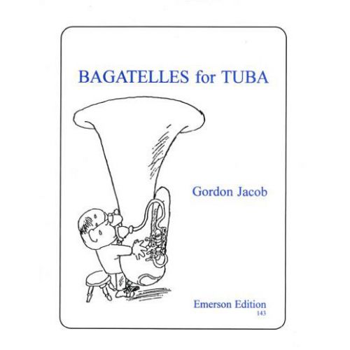 JACOB GORDON - BAGATELLES FOR TUBA