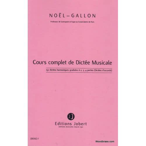 GALLON NOEL - DICTEES HARMONIQUES GRADUEES A 2, 3 ET 4 PARTIES (150)