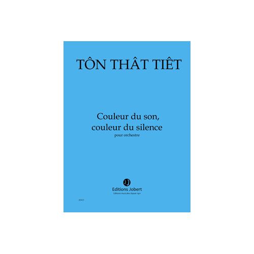 TON THAT TIET - COULEUR DU SON, COULEUR DU SILENCE - ORCHESTRE
