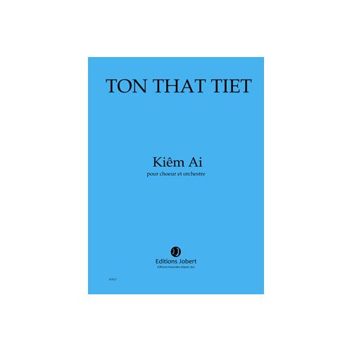 TON THAT TIET - KIEM AI - CHOEUR ET ORCHESTRE
