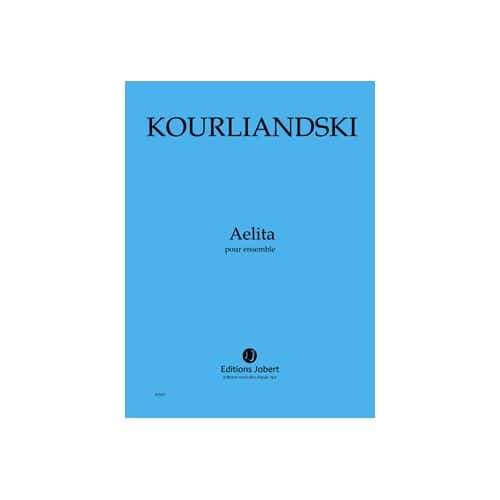 KOURLIANDSKI - AELITA - ENSEMBLE