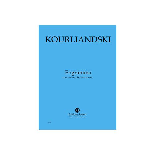 KOURLIANDSKI - ENGRAMMA - VOIX ET 10 INSTRUMENTS