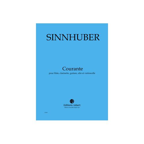 SINNHUBER CLAIRE-MELANIE - COURANTE - FLUTE, CLARINETTE, GUITARE, ALTO ET VIOLONCELLE