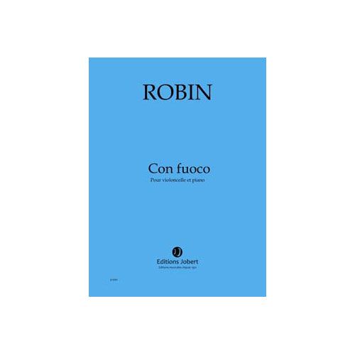 ROBIN - CON FUOCO - VIOLONCELLE ET PIANO