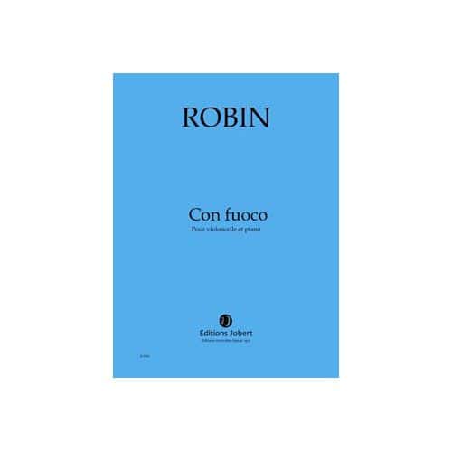 ROBIN - CON FUOCO - VIOLONCELLE ET PIANO