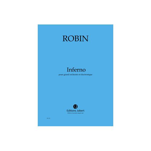 ROBIN YANN - INFERNO - GRAND ORCHESTRE ET ELECTRONIQUE
