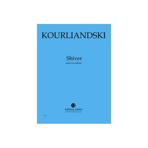 KOURLIANDSKI DMITRI - SHIVER - ACCORDEON