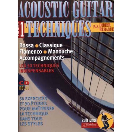 BEHAGUE DIDIER - ACOUSTIC GUITAR TECHNICS - GUITARE