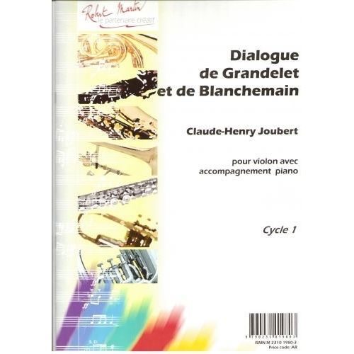 ROBERT MARTIN JOUBERT C.H. - DIALOGUE DE GRANDELET ET DE BLANCHEMAIN