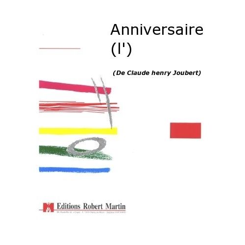 ROBERT MARTIN JOUBERT C.H. - ANNIVERSAIRE (L