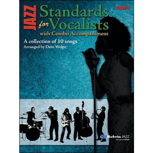 BELWIN JAZZ STANDARDS FOR VOCALISTS WITH COMBO ACCOMPANIMENT - VOCAL PART