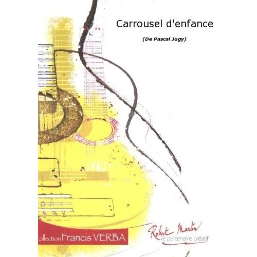 ROBERT MARTIN Jugy P. - Carrousel D