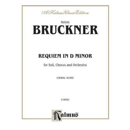 BRUCKNER ANTON - REQUIEM D MINOR - VOCAL SCORE