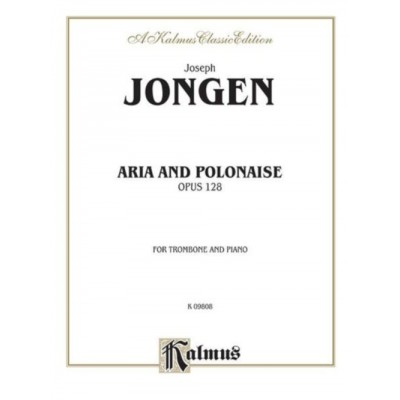  Jongen Joseph - Aria Et Polonaise Op.128 - Trombone and Piano