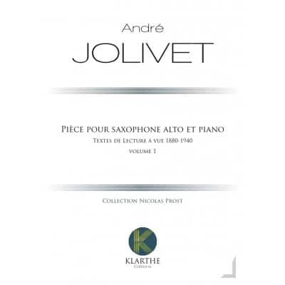KLARTHE JOLIVET ANDRE - PIECE POUR SAXOPHONE ALTO and PIANO 
