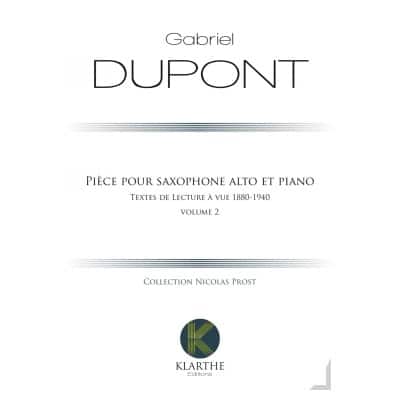 KLARTHE DUPONT GABRIEL - PIECE POUR SAXOPHONE ALTO and PIANO
