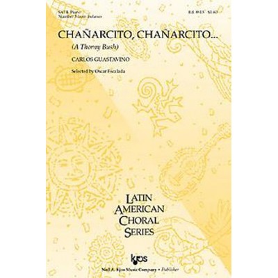 HAL LEONARD GUASTAVINO CARLOS - CHANARCITO, CHANARCITO SATB & PIANO - #3 FROM INDIANAS 