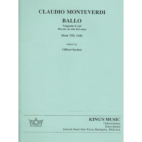 MONTEVERDI BALLO, VOLGENDO IL CIEL, MOVETE AL MIO BEL SUON, BOOK VIII, 1638