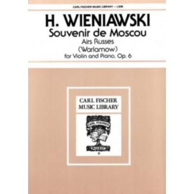 WIENIAWSKI H. - SOUVENIR DE MOSCOU - VIOLON & PIANO