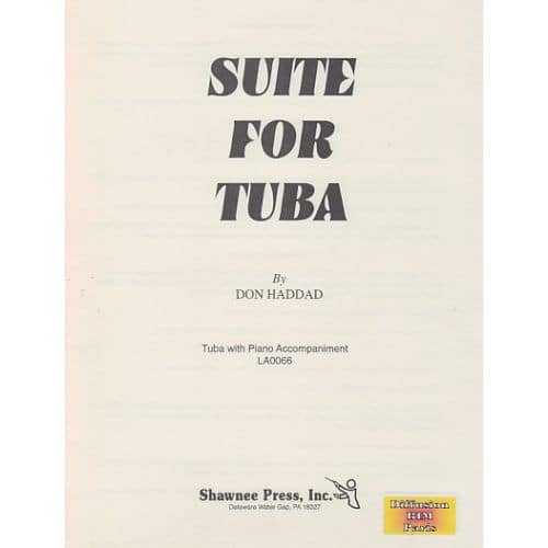 HADDAD DON - SUITE FOR TUBA - Tuba & Piano