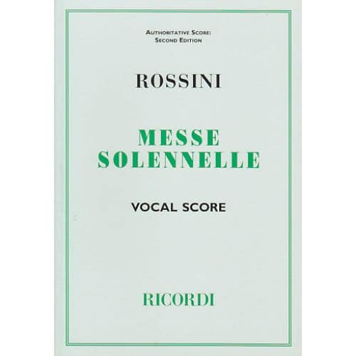 RICORDI ROSSINI G. - MESSE SOLENNELLE - VOCAL SCORE
