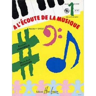  Lamarque E. / Goudard M.-j. - A L'coute De La Musique Cycle 1
