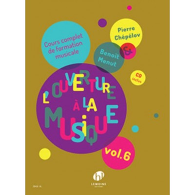 CHEPELOV P. / MENUT B. - OUVERTURE A LA MUSIQUE VOL.6 + CD 