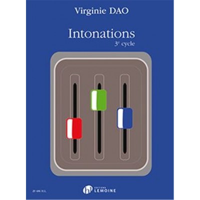 DAO VIRGINIE - INTONATIONS 3e CYCLE