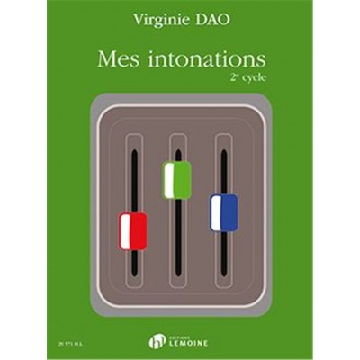 DAO VIRGINIE - MES INTONATIONS 2e CYCLE 