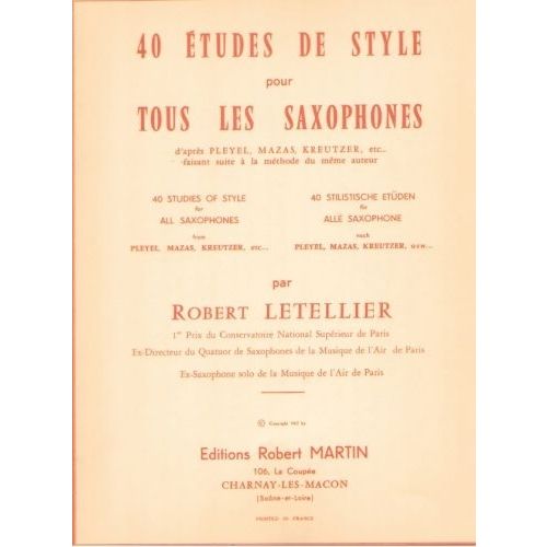 ROBERT MARTIN LETELLIER - QUARANTE ÉTUDES DE STYLE POUR TOUS LES SAXOPHONES