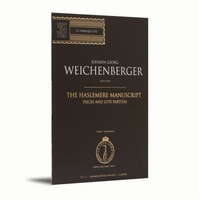 WEICHENBERGER JOHANN GEORG - LE MANUSCRIT HASLEMERE VOL.4 - PIECES ET SONATES DE LUTH 