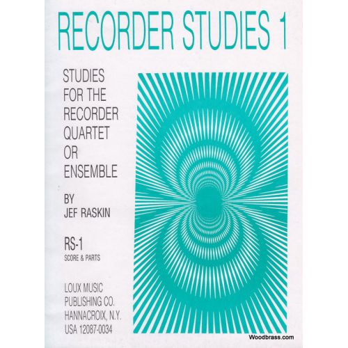 LOUX MUSIC COMPANY RASKIN J. - STUDIES FOR THE RECORDER QUARTET OR ENSEMBLE
