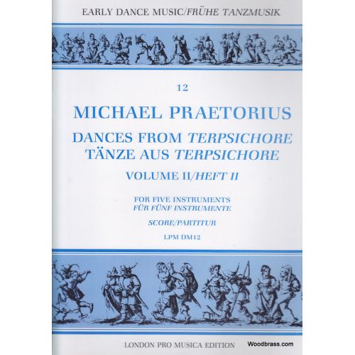 PRAETORIUS M. - DANCES FROM TERPSICHORE VOL. II - 5 INSTRUMENTS