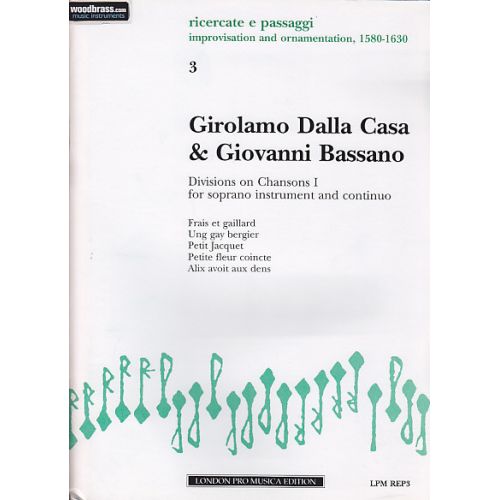 LONDON PRO MUSICA DALLA CASA G./BASSANO G. - DIVISIONS ON CHANSONS I