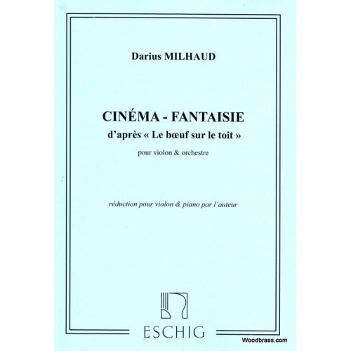 MILHAUD D. - CINEMA-FANTAISIE D'APRES 
