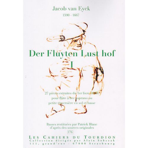 CAHIERS DU TOURDION VAN EYCK JACOB - DER FLUYTEN LUST-HOF I