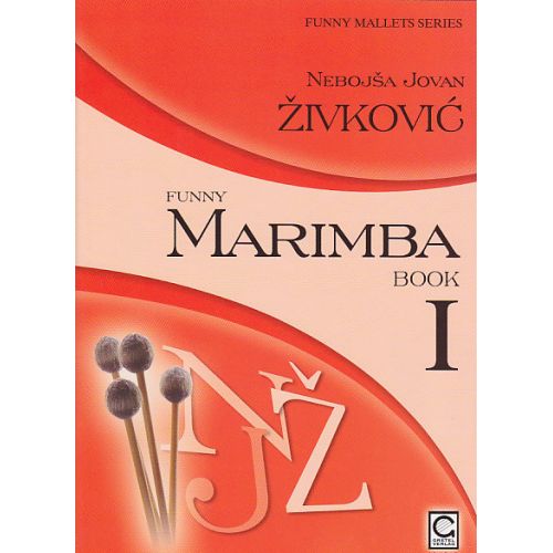 GRETEL VERLAG ZIVKOVIC - FUNNY MARIMBA VOL.1